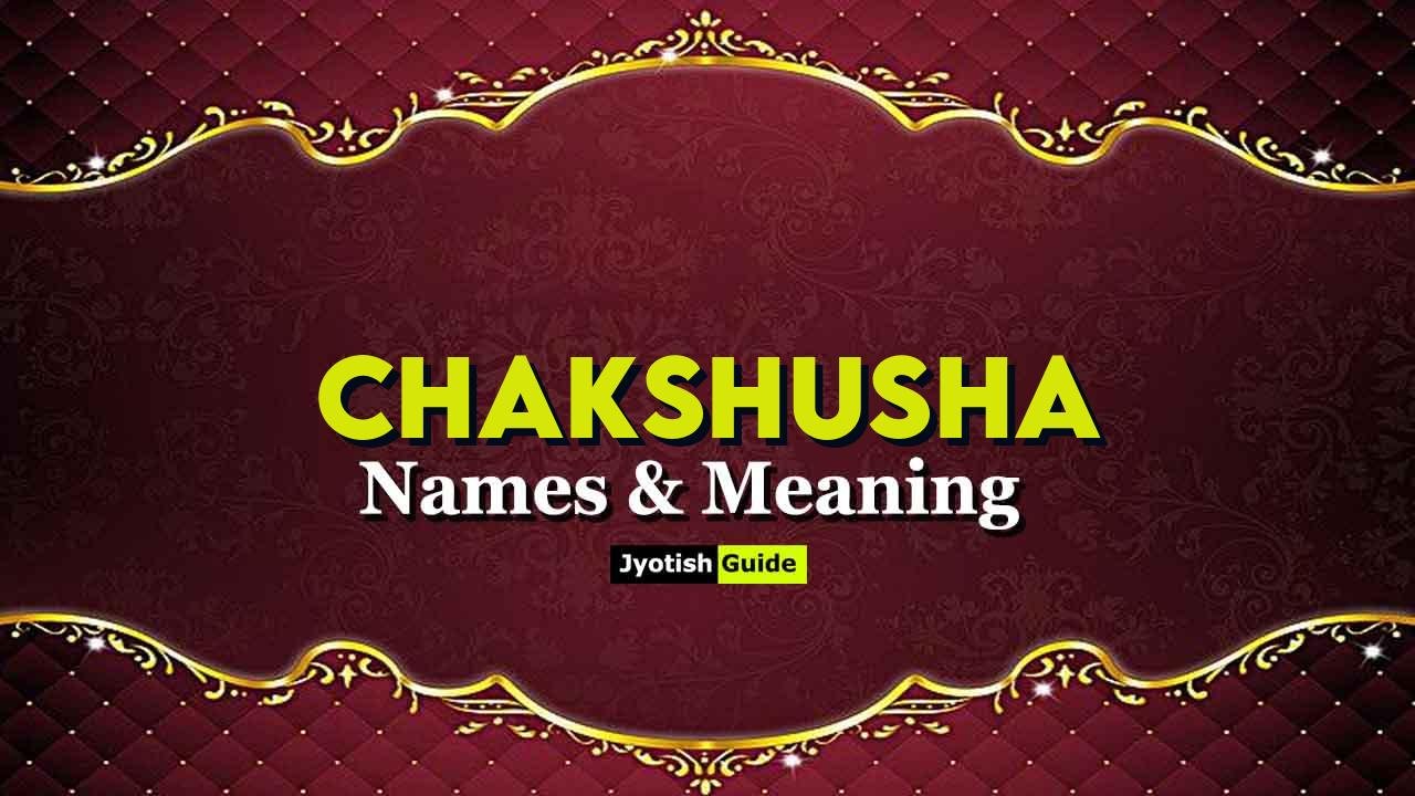 chakshusha name meaning