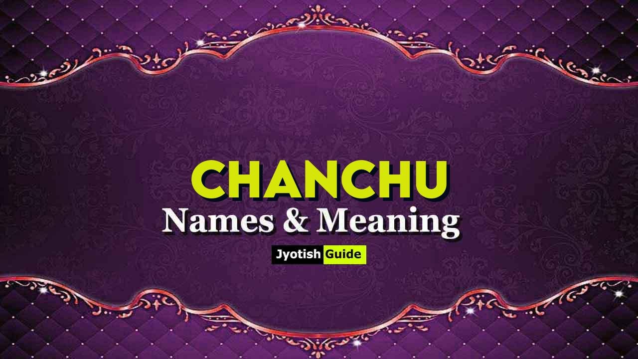 chanchu name meaning