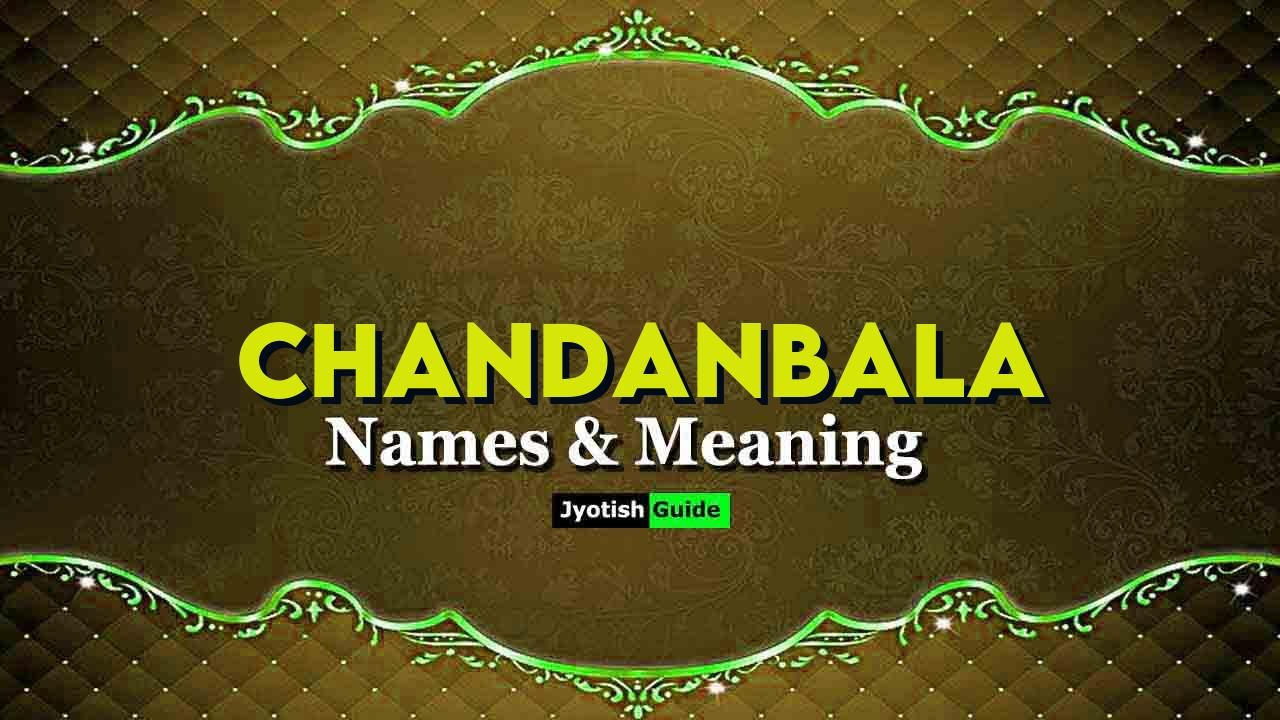 chandanbala name meaning