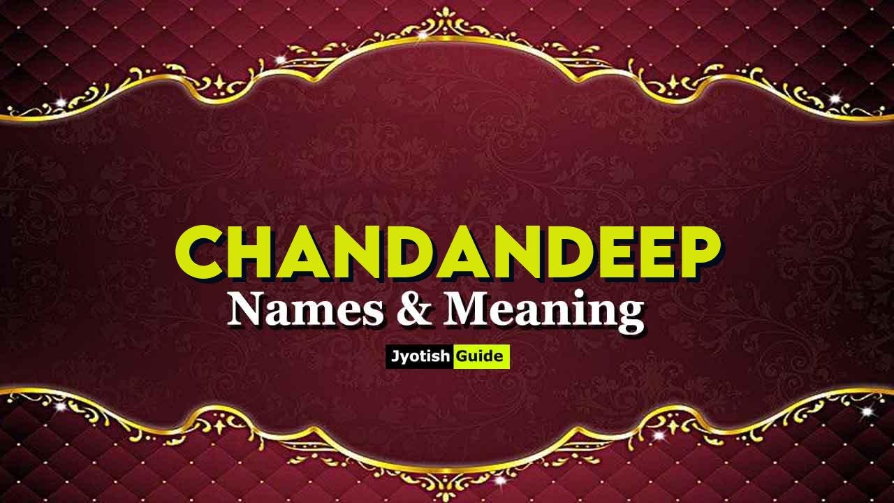 chandandeep name meaning