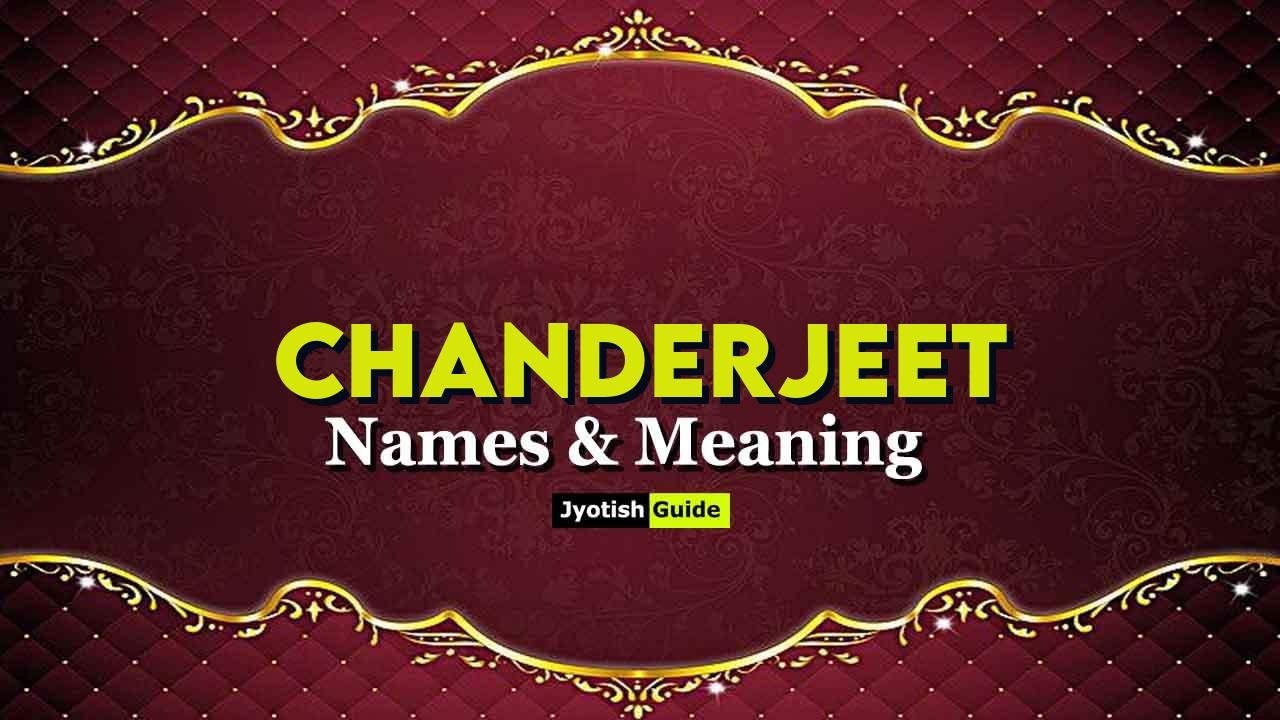 chanderjeet name meaning