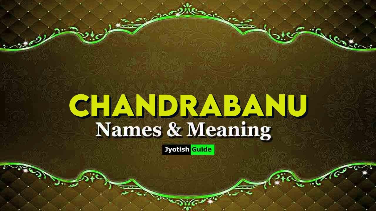 chandrabanu name meaning