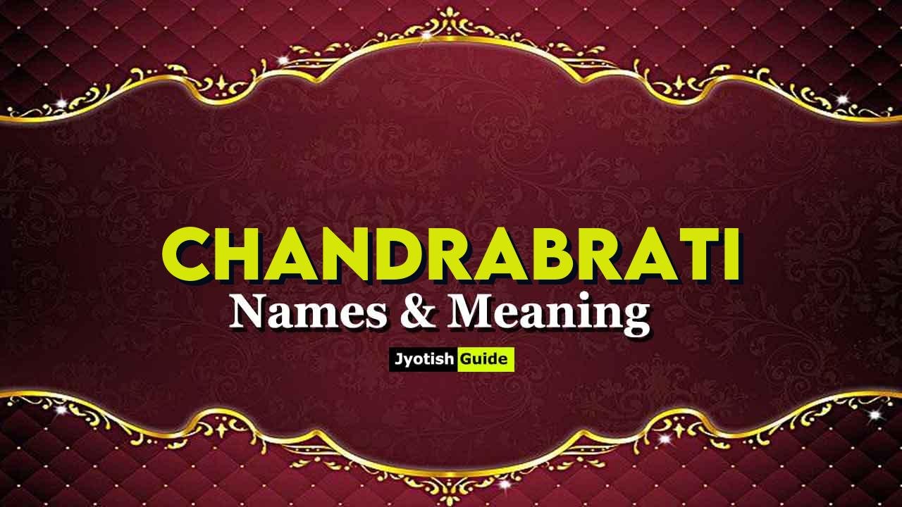 chandrabrati name meaning