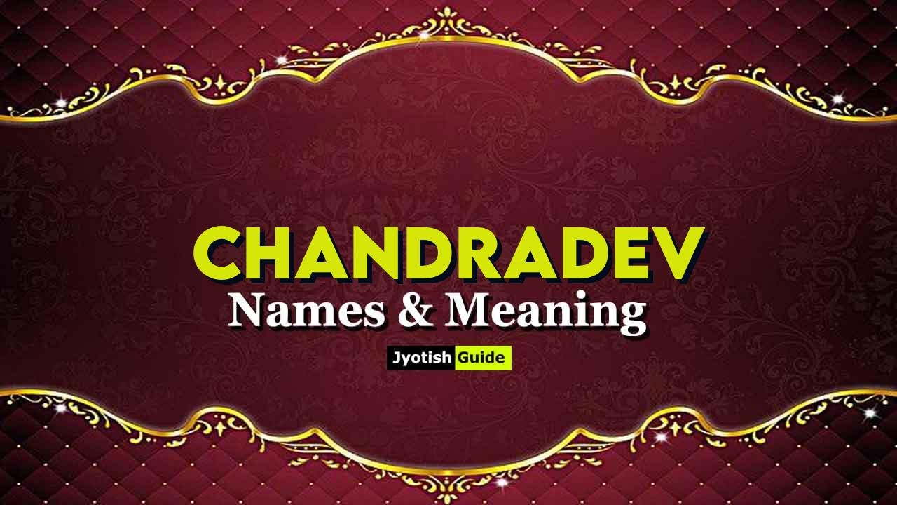 chandradev name meaning