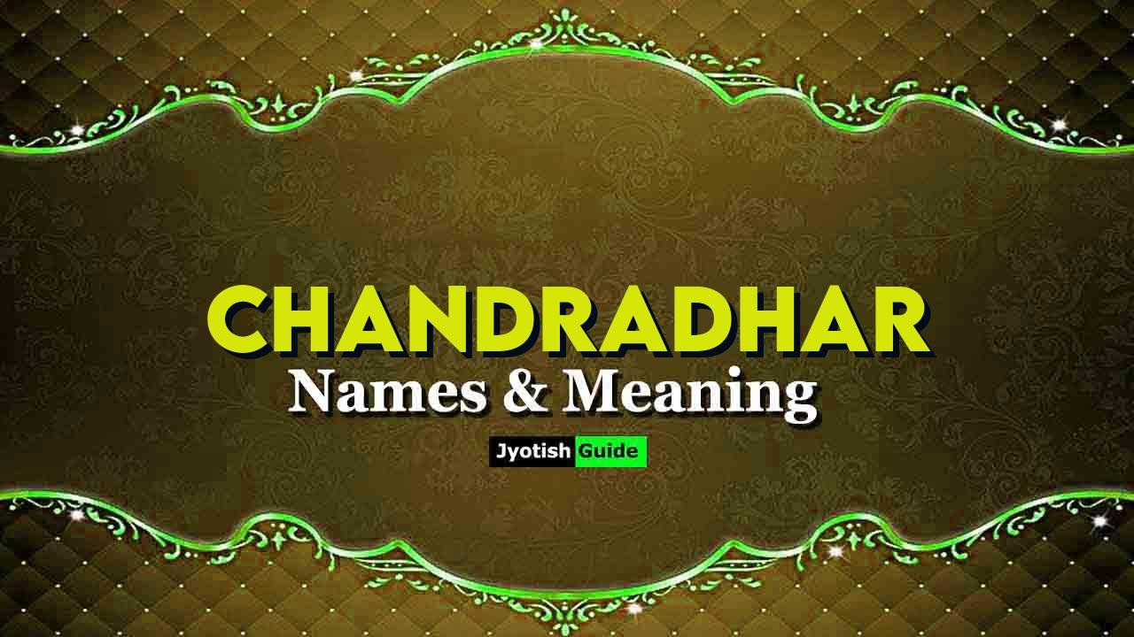 chandradhar name meaning