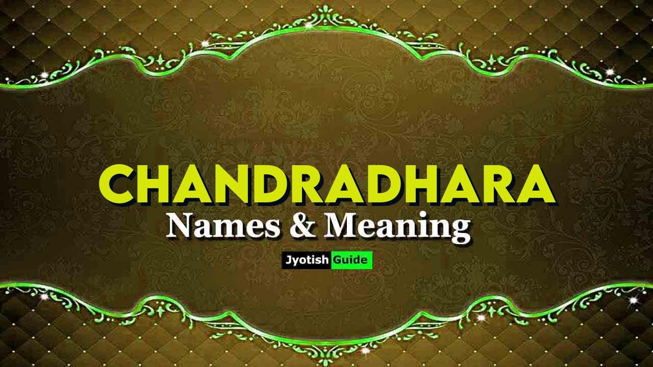 chandradhara name meaning