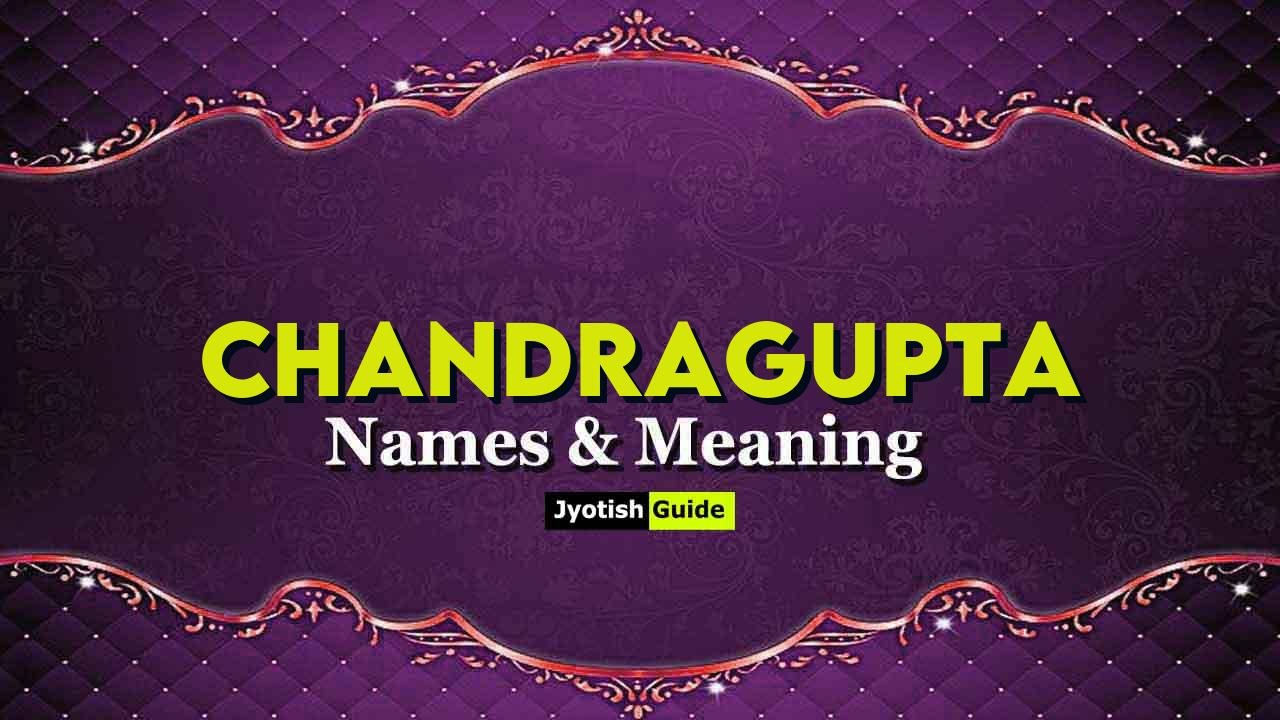 chandragupta name meaning
