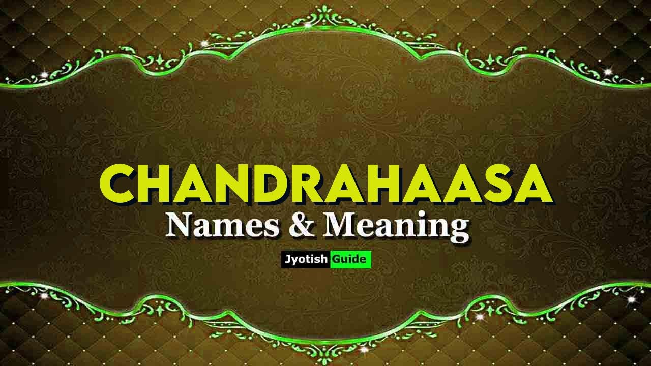 chandrahaasa name meaning