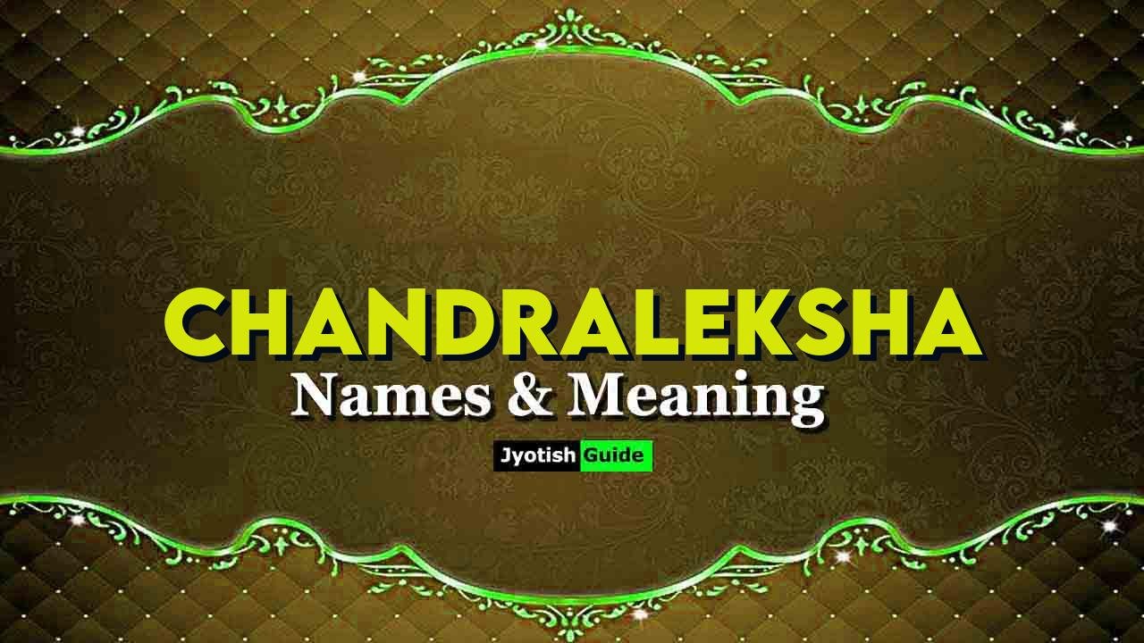 chandraleksha name meaning
