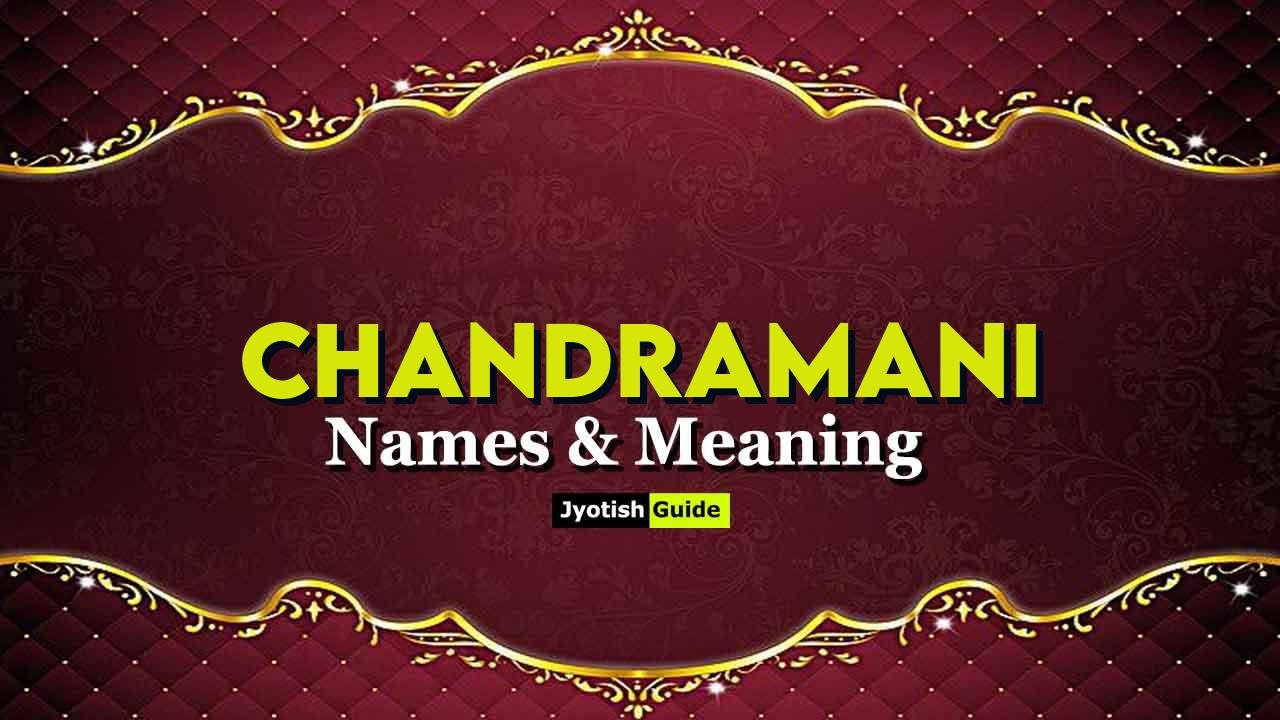 chandramani name meaning