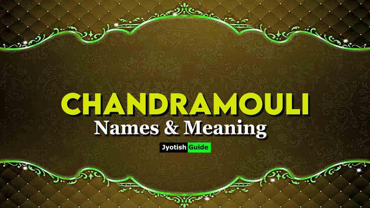 chandramouli name meaning