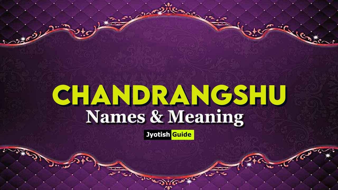 chandrangshu name meaning