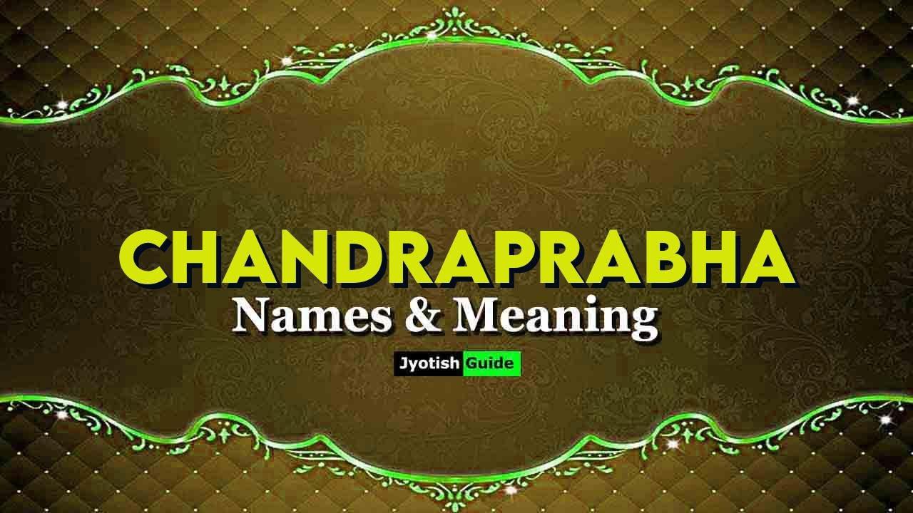chandraprabha name meaning