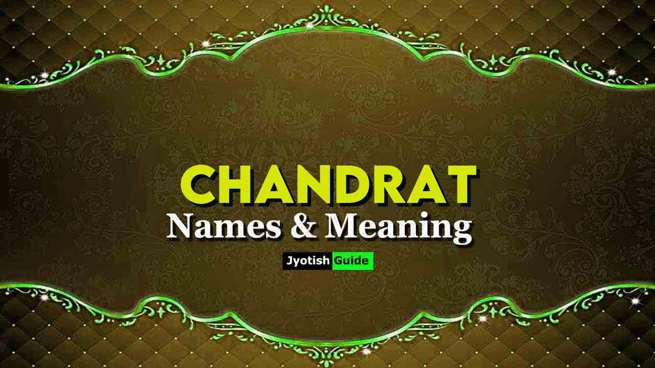 chandrat name meaning