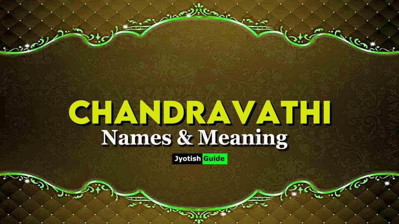 chandravathi name meaning
