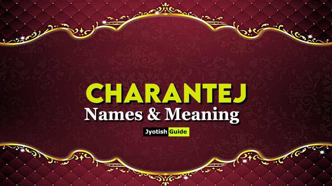 charantej name meaning