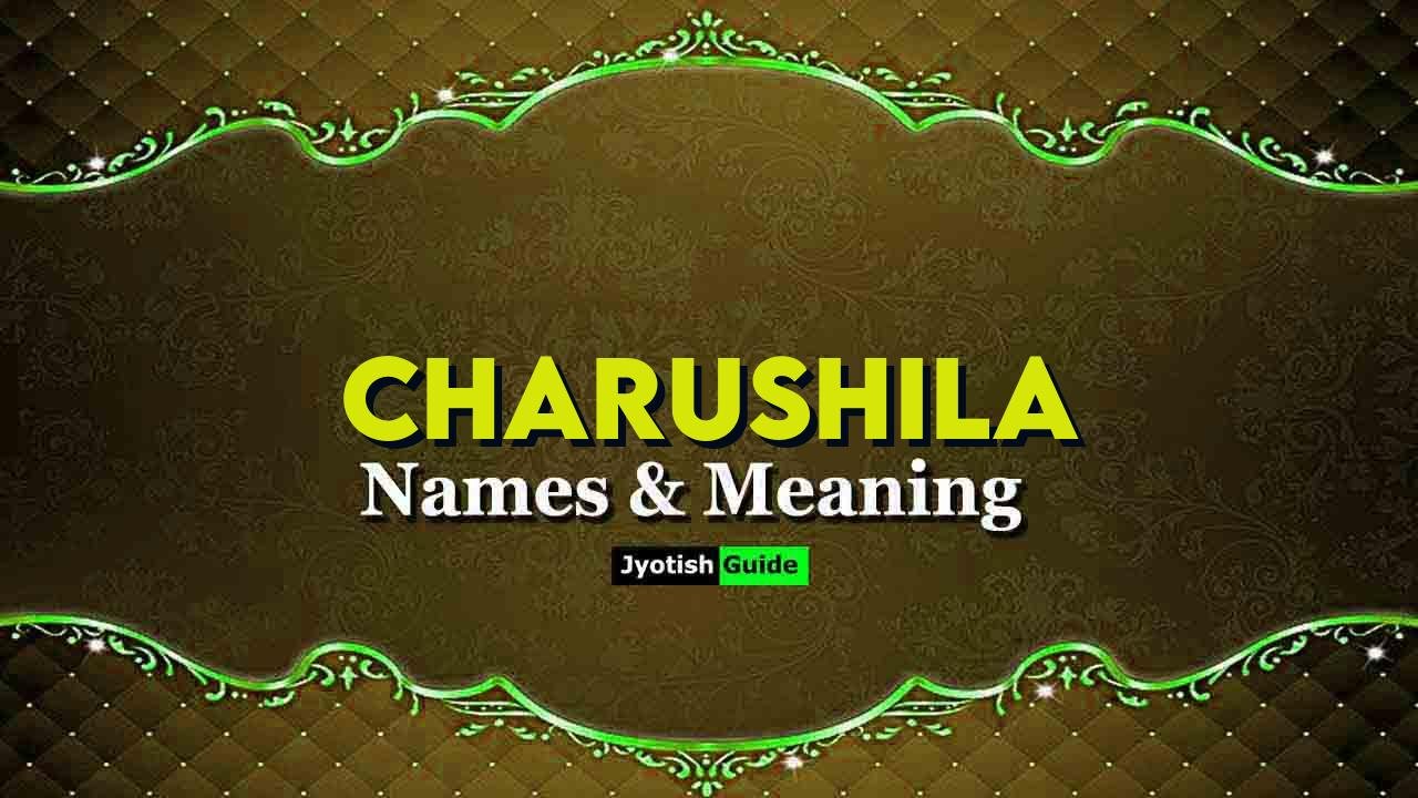charushila name meaning