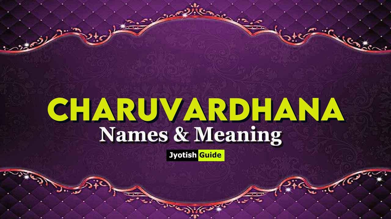 charuvardhana name meaning