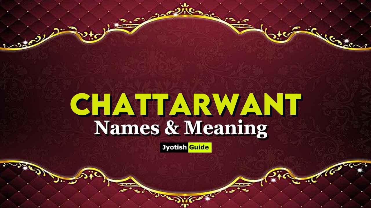 chattarwant name meaning