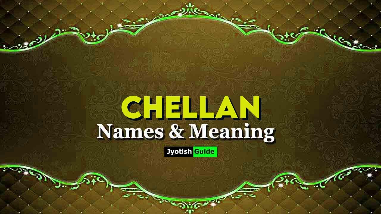 chellan name meaning