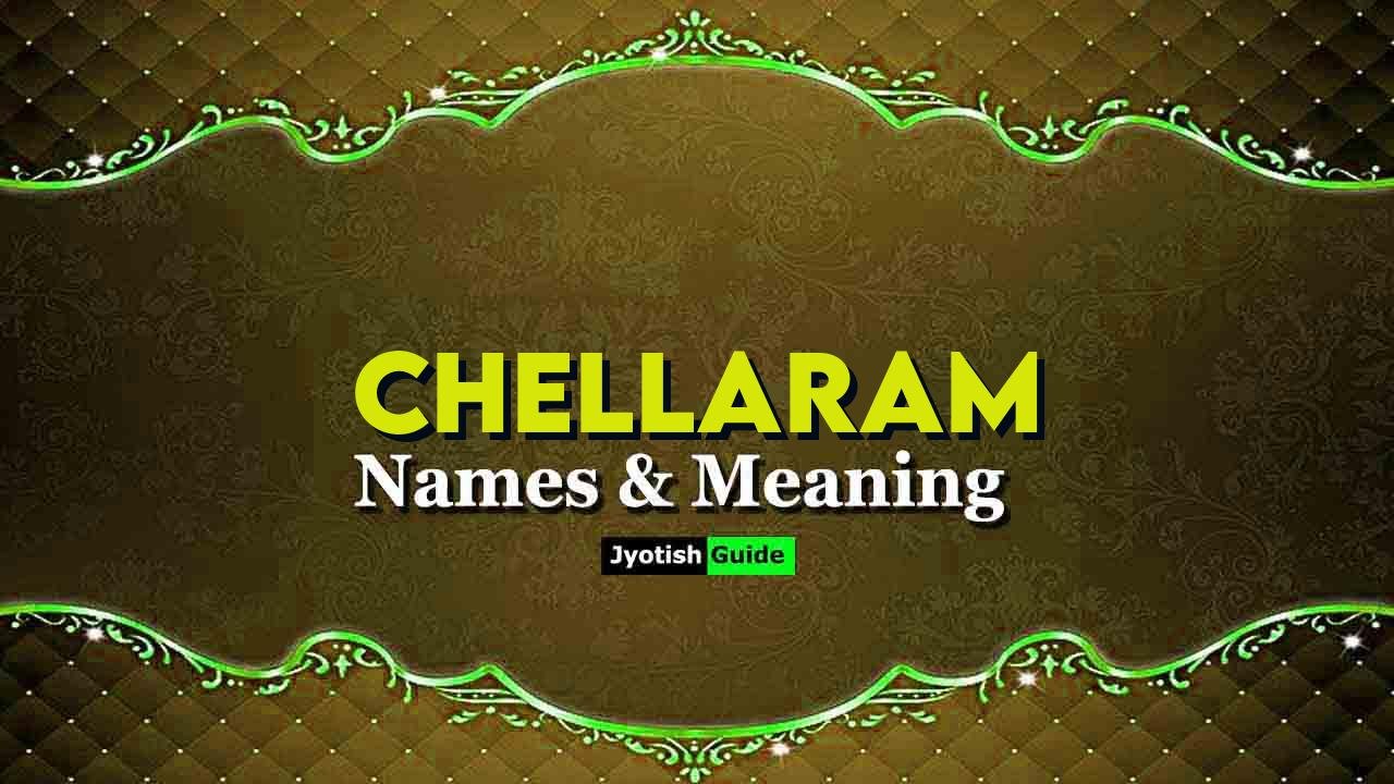chellaram name meaning
