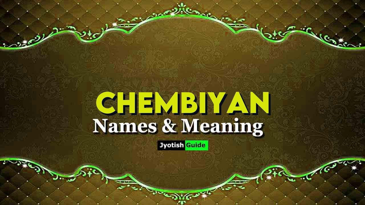 chembiyan name meaning
