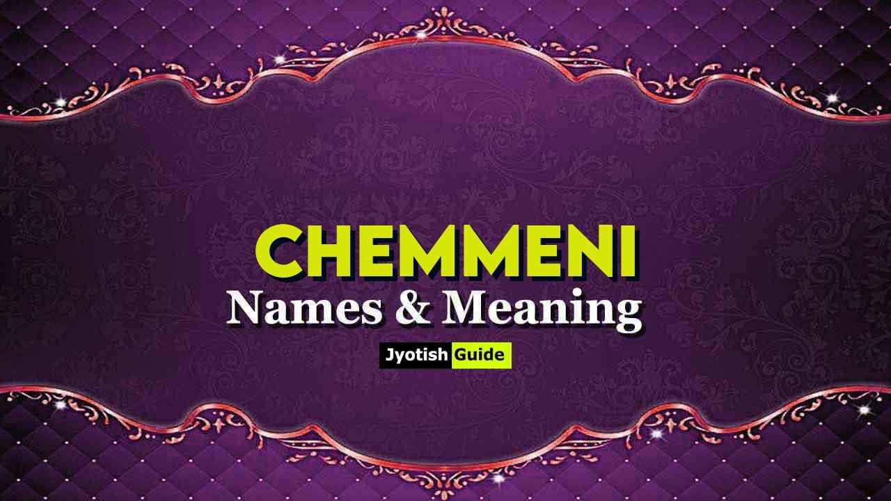 chemmeni name meaning