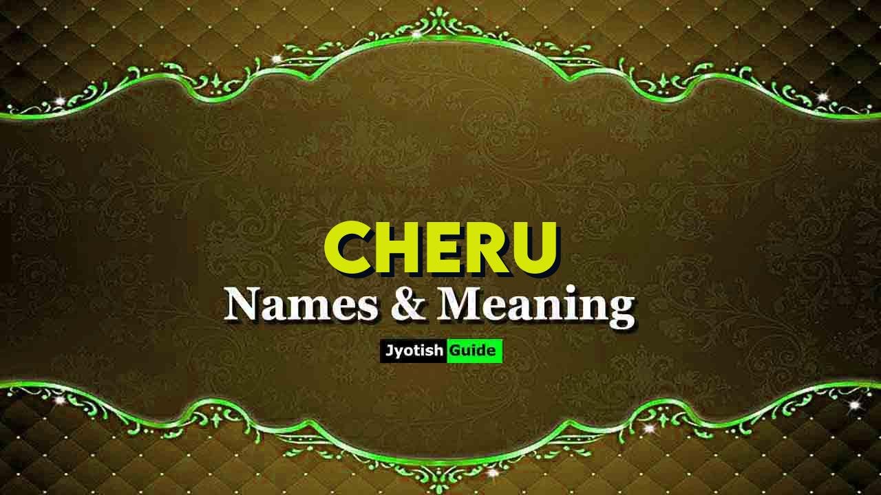 cheru name meaning
