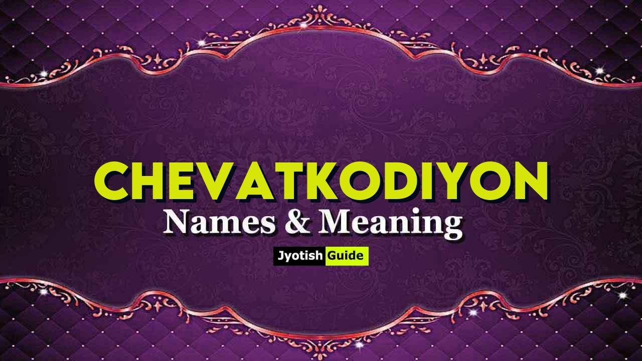 chevatkodiyon name meaning