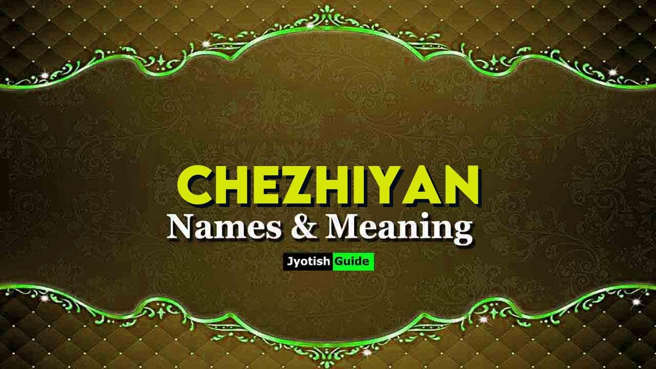 chezhiyan name meaning