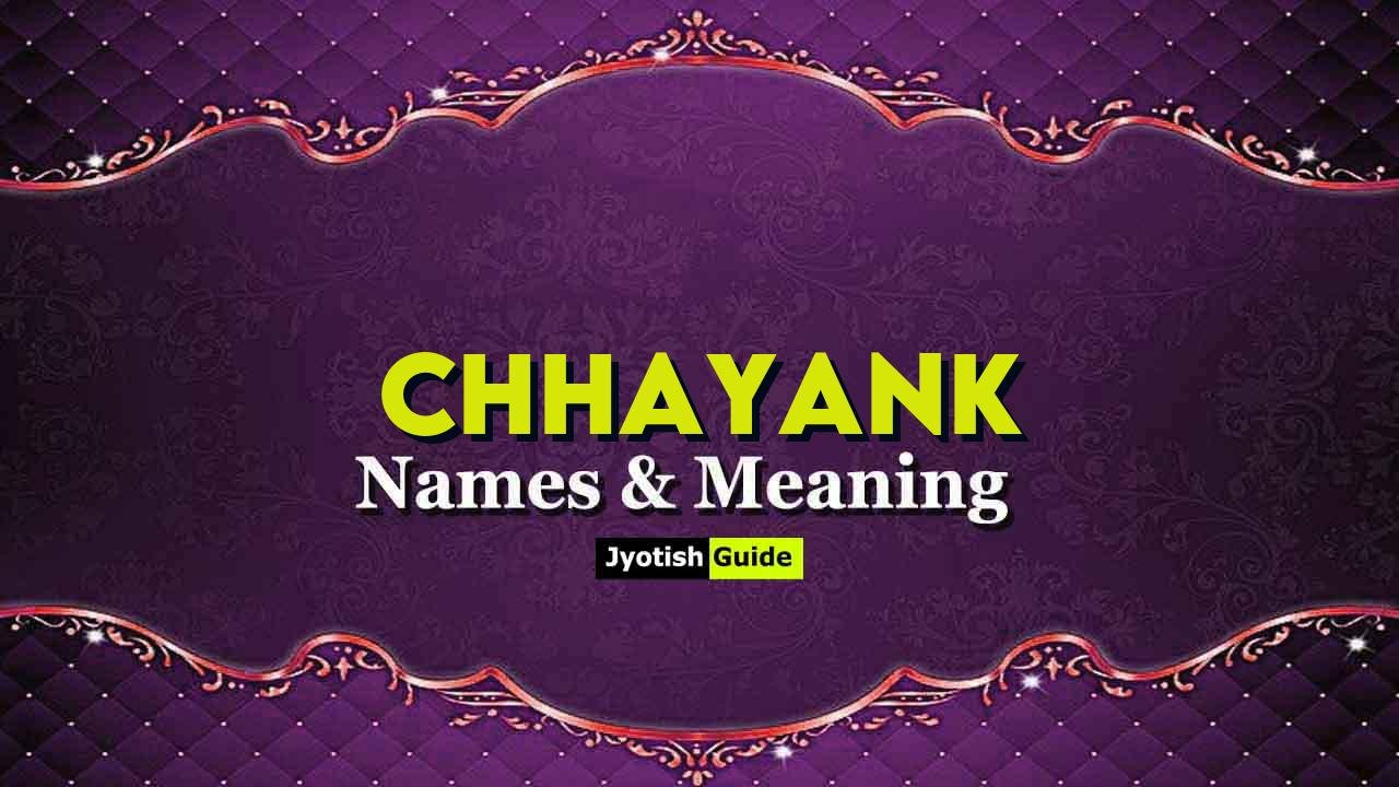 chhayank name meaning