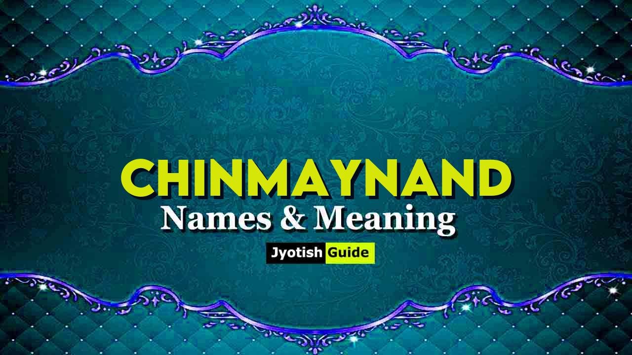 chinmaynand name meaning