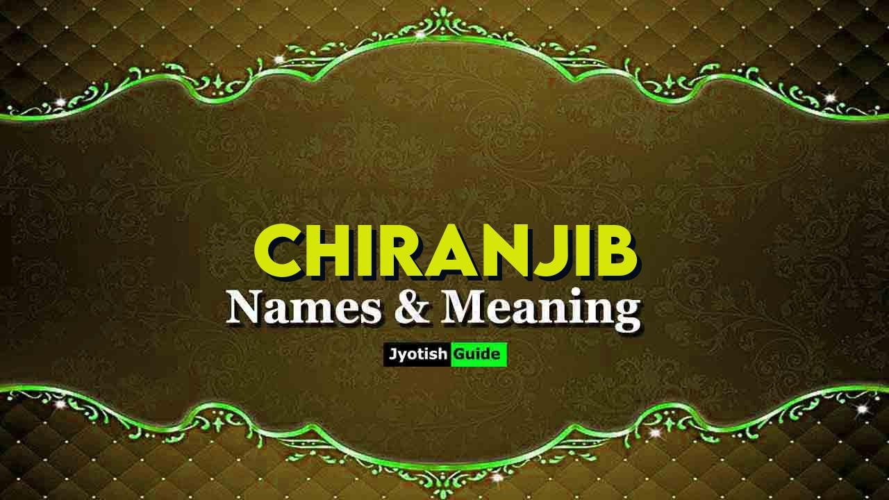 chiranjib name meaning
