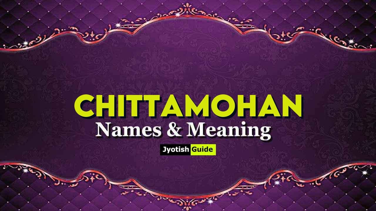 chittamohan name meaning