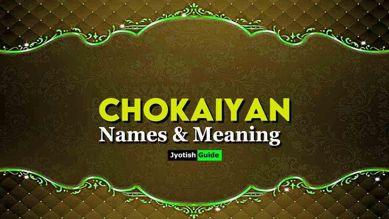 chokaiyan name meaning