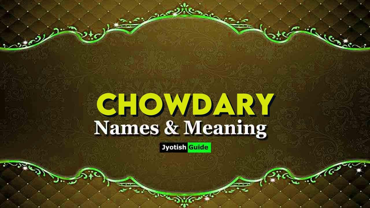 chowdary name meaning