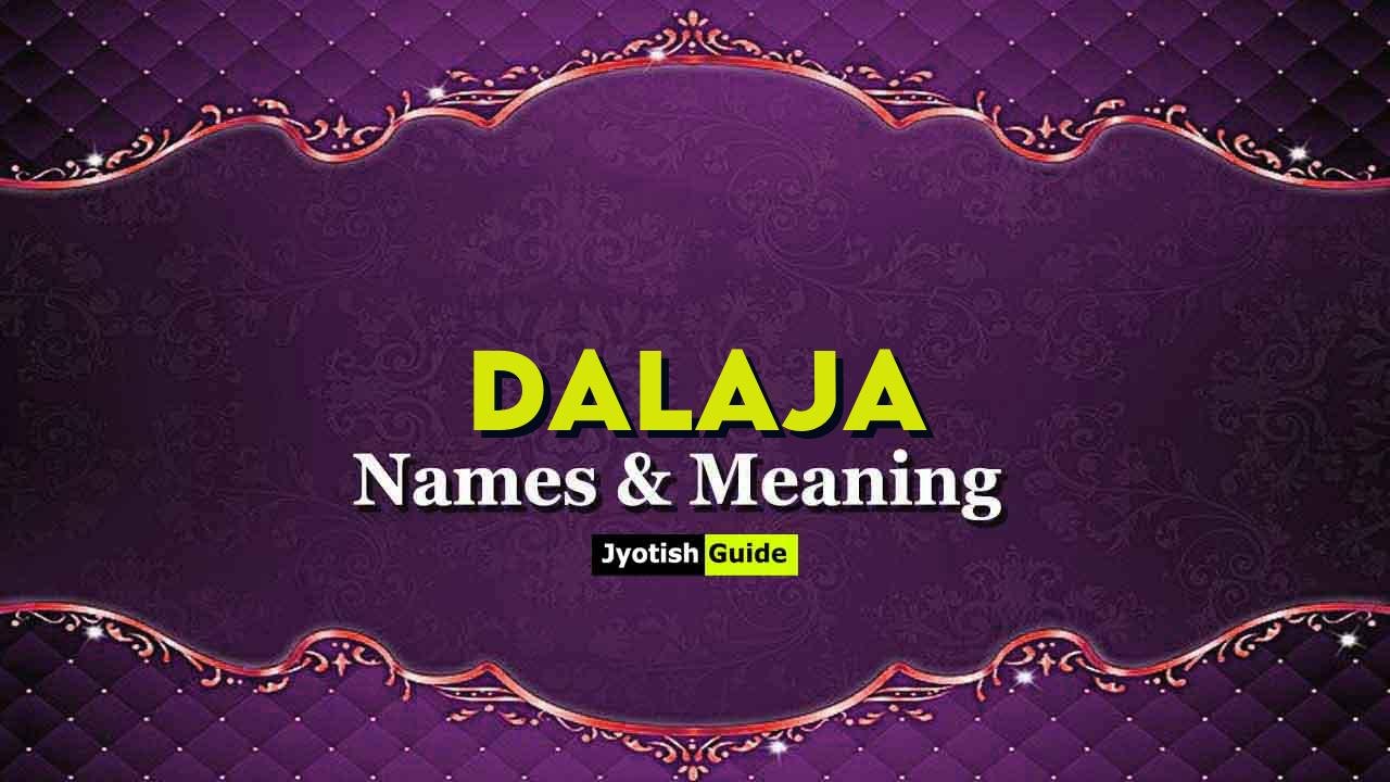 dalaja name meaning