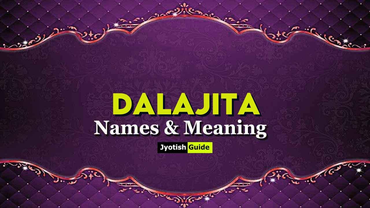 dalajita name meaning