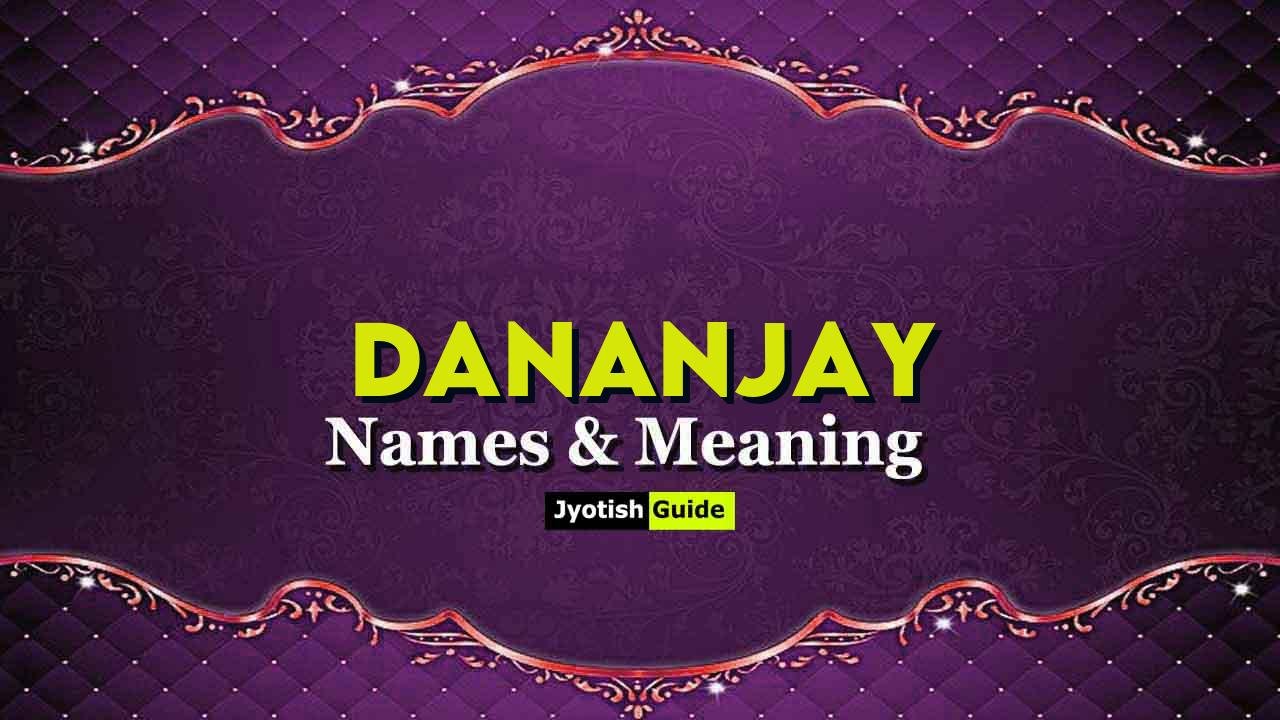 dananjay name meaning