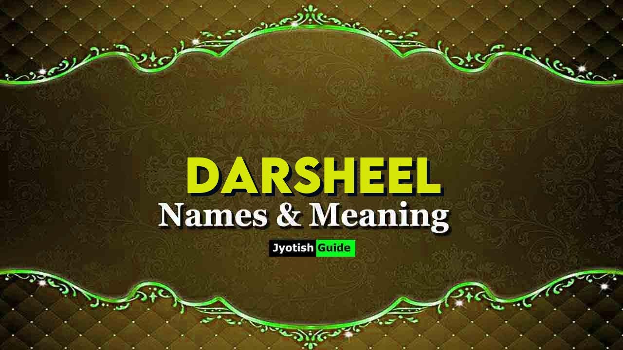 darsheel name meaning