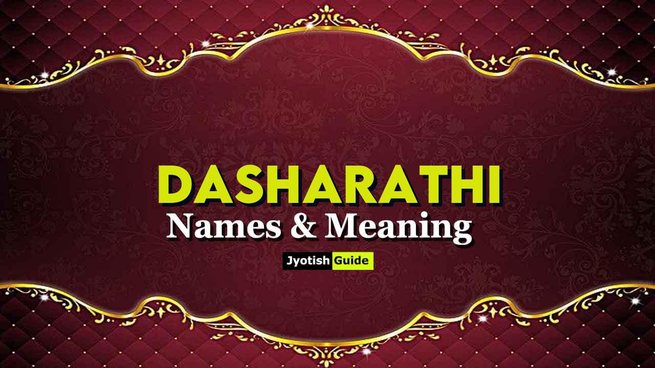 dasharathi name meaning