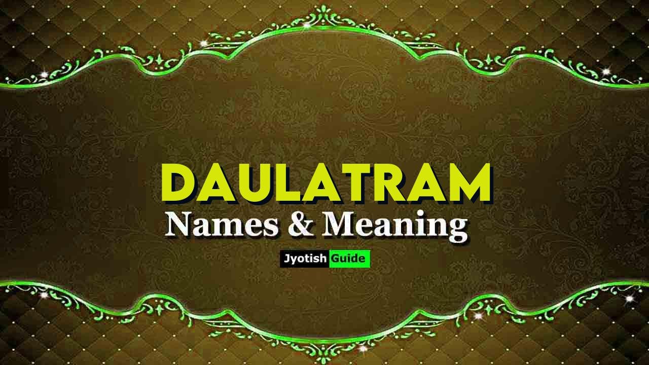 daulatram name meaning