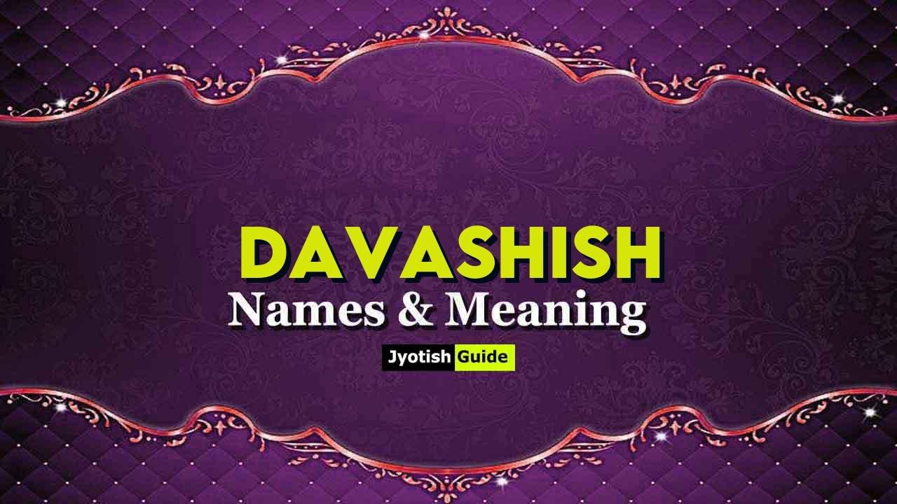 davashish name meaning