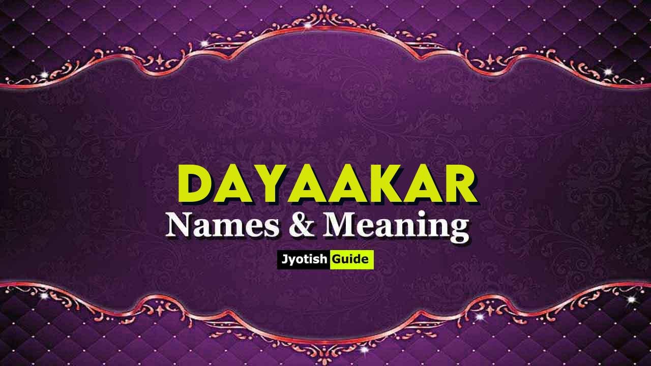 dayaakar name meaning