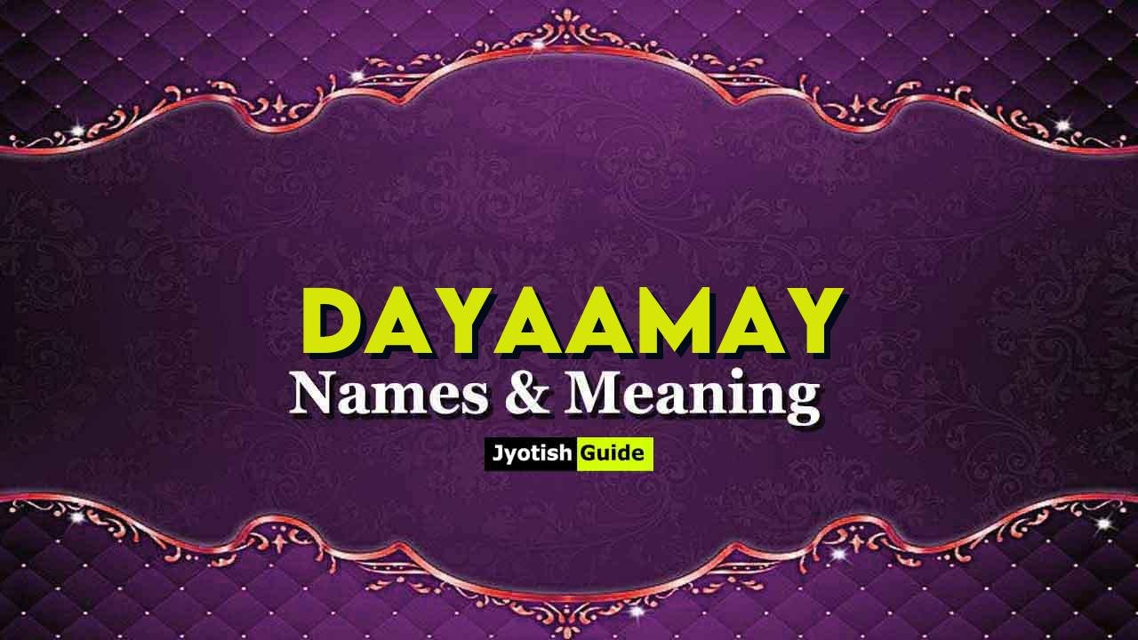 dayaamay name meaning