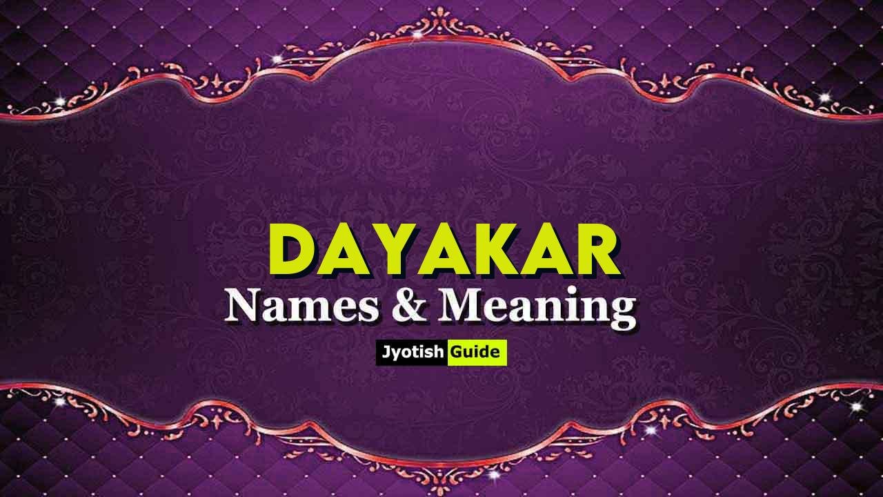 dayakar name meaning