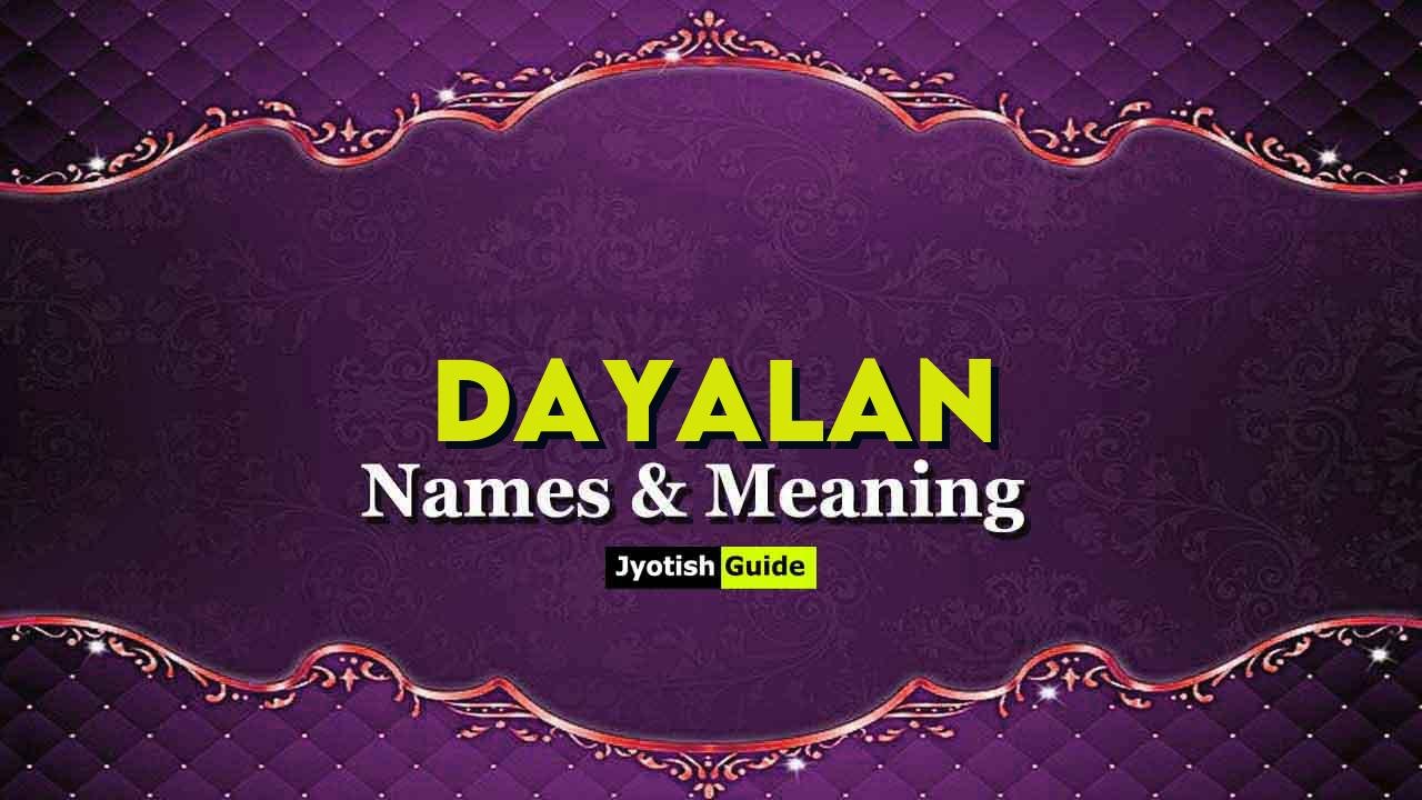 dayalan name meaning