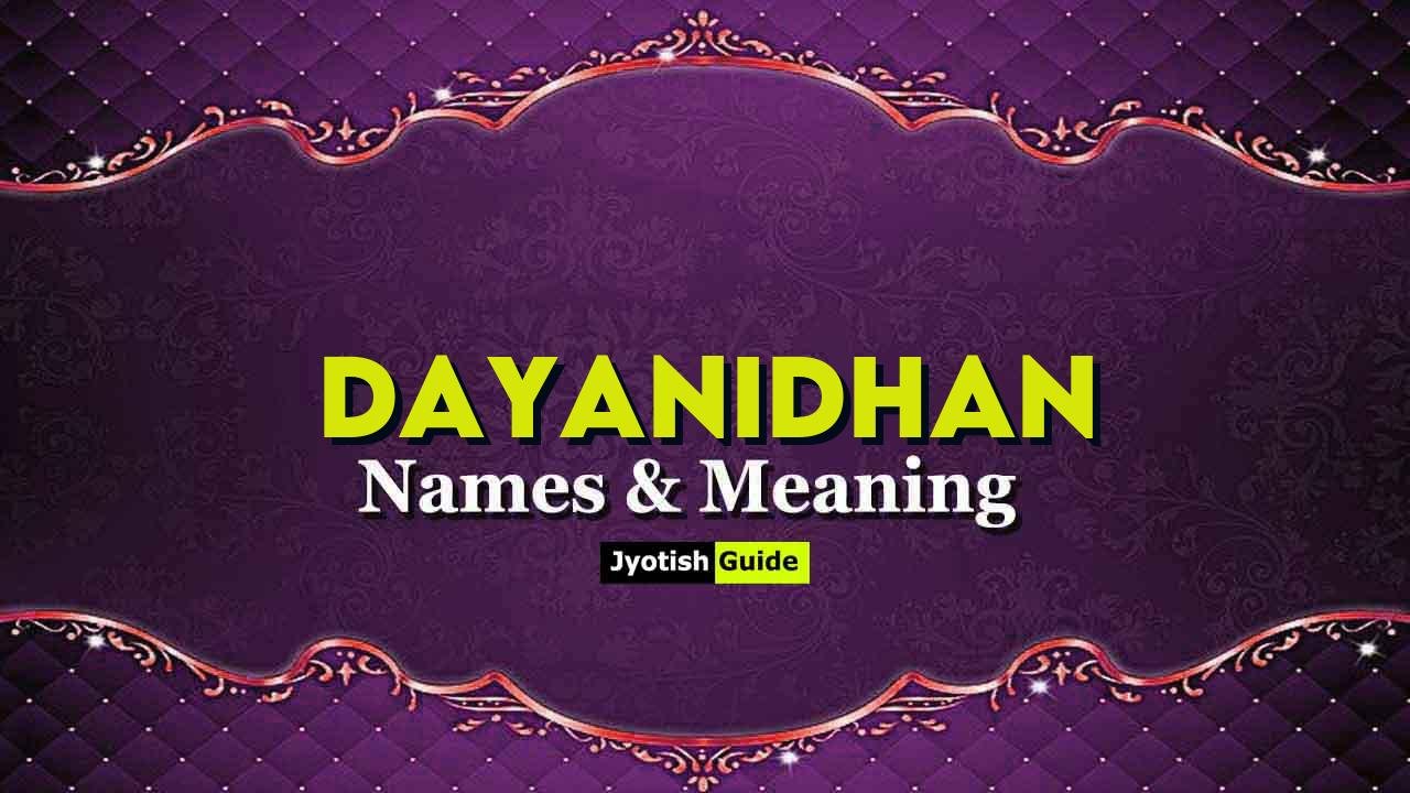 dayanidhan name meaning