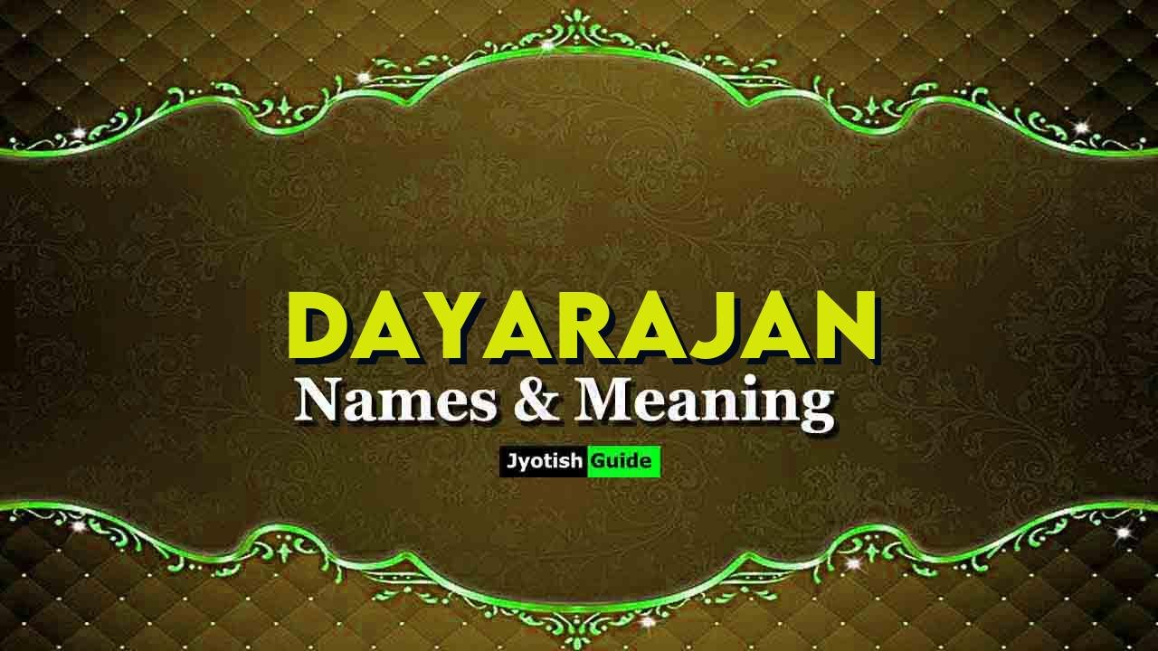 dayarajan name meaning