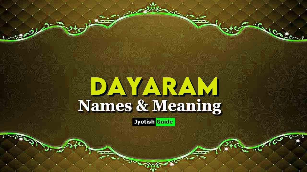 dayaram name meaning